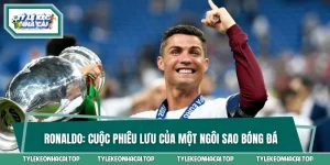 Ronaldo - Cuộc Phiêu Lưu Của Một Ngôi Sao Bóng Đá Đẳng Cấp